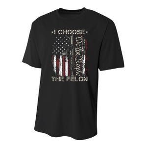 I Choose The Felon Funny Trump 2024 Voting Convicted Felon Youth Performance Sprint T-Shirt