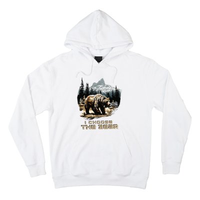 I Choose The Bear Hoodie