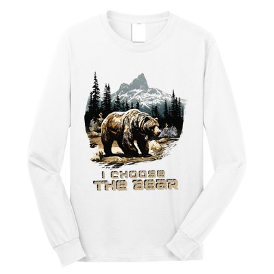 I Choose The Bear Long Sleeve Shirt