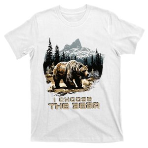 I Choose The Bear T-Shirt