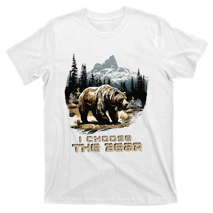 I Choose The Bear T-Shirt