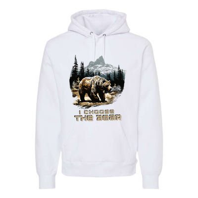 I Choose The Bear Premium Hoodie