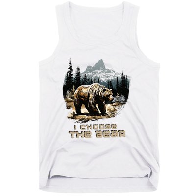 I Choose The Bear Tank Top