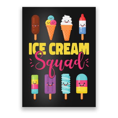 Ice Cream Team Cone Popsicle Ice Cream Squad Poster