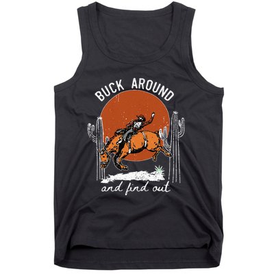 ItS Cool To Be Cowboy Buck Around And Find Out Tank Top