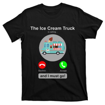 Ice Cream Truck Funny Ice Cream Truck Lover Gift T-Shirt