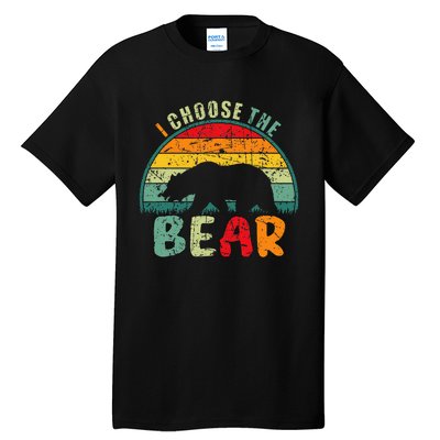 I Choose The Bear Tall T-Shirt