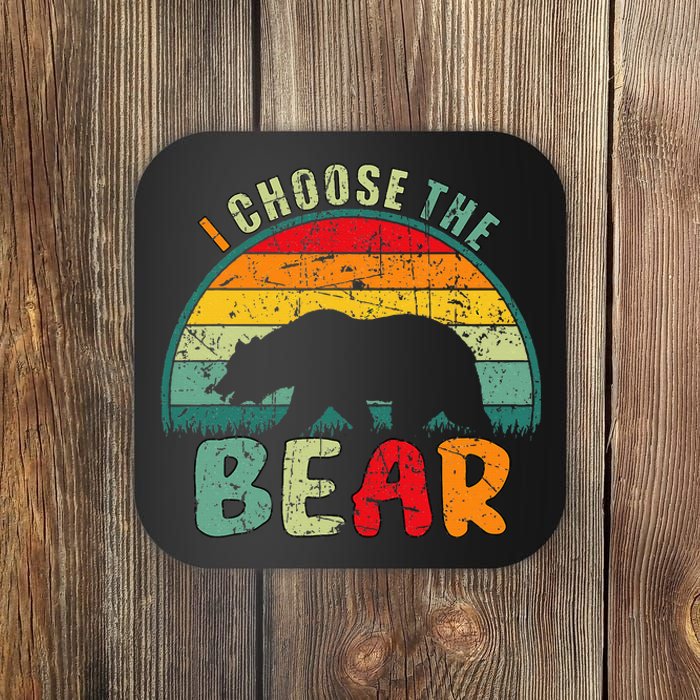 I Choose The Bear Coaster