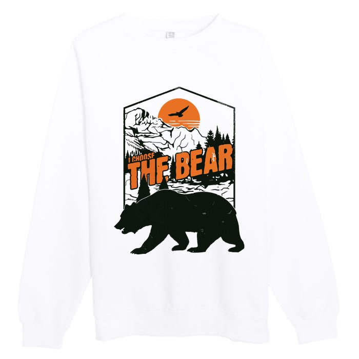 I Choose The Bear Premium Crewneck Sweatshirt