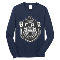 I Choose The Bear In The Woods Long Sleeve Shirt