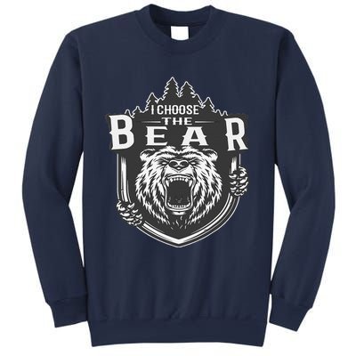 I Choose The Bear In The Woods Sweatshirt