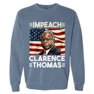 Impeach Clarence Thomas Supreme Court Justice Garment-Dyed Sweatshirt