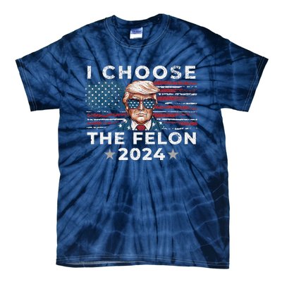 I Choose The Felon 2024 Funny Republican Patriot Women Tie-Dye T-Shirt