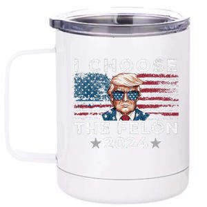 I Choose The Felon 2024 Funny Republican Patriot Women 12 oz Stainless Steel Tumbler Cup