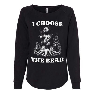 I Choose The Bear Safer In The Woods With A Bear Than A Man Womens California Wash Sweatshirt