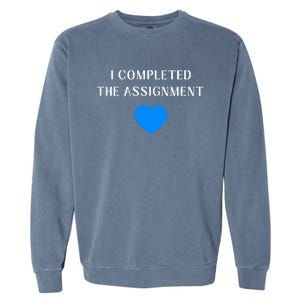 I Completed The Assignment Harris Walz Blue Wave Garment-Dyed Sweatshirt