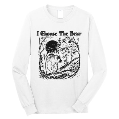 I Choose The Bear Female Empowerment Long Sleeve Shirt