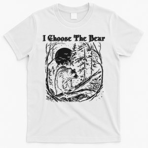 I Choose The Bear Female Empowerment T-Shirt