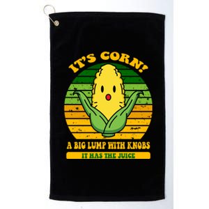 Its Corn Tiktok Song Shirt It’s Corn It Has The Juice Platinum Collection Golf Towel