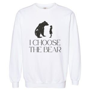 I Choose The Bear Women Empowerment Garment-Dyed Sweatshirt