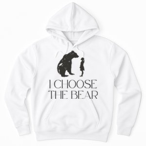 I Choose The Bear Women Empowerment Hoodie