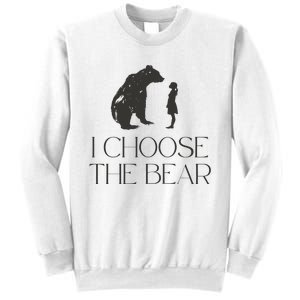 I Choose The Bear Women Empowerment Sweatshirt