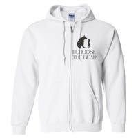 I Choose The Bear Women Empowerment Full Zip Hoodie