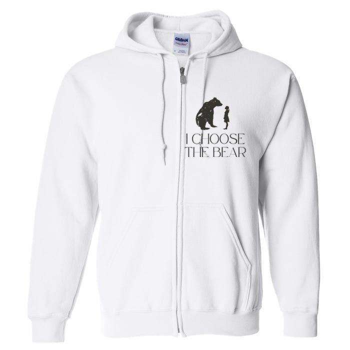 I Choose The Bear Women Empowerment Full Zip Hoodie