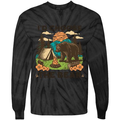 Id Choose The Bear Tik Tok Trend Tie-Dye Long Sleeve Shirt
