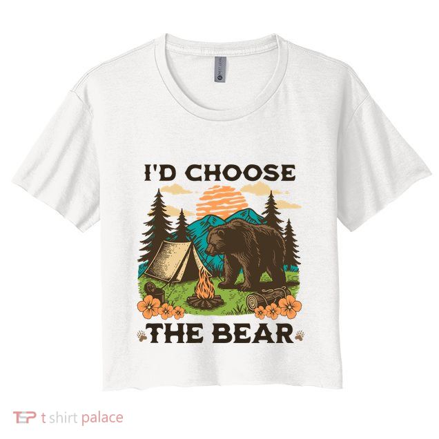 Id Choose The Bear Tik Tok Trend Crop Top