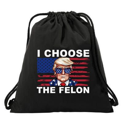 I Choose The Felon Pro Donald Trump Drawstring Bag