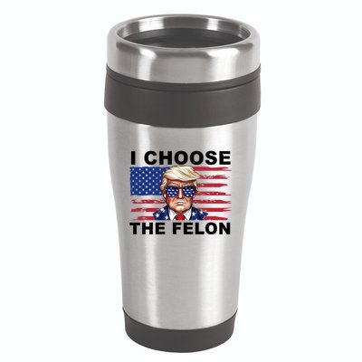 I Choose The Felon Pro Donald Trump 16oz Travel Tumbler