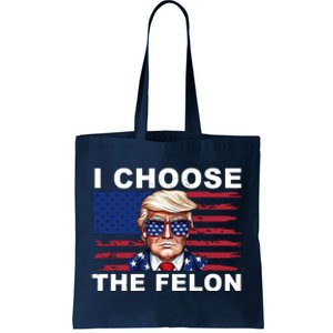 I Choose The Felon Pro Donald Trump Tote Bag