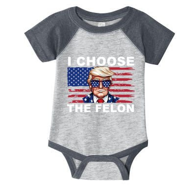 I Choose The Felon Pro Donald Trump Infant Baby Jersey Bodysuit