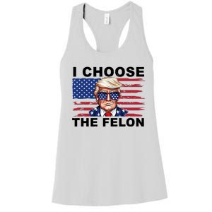 I Choose The Felon Pro Donald Trump Women's Racerback Tank