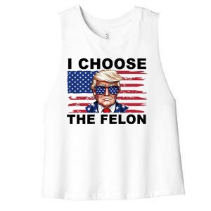 I Choose The Felon Pro Donald Trump Women's Racerback Cropped Tank