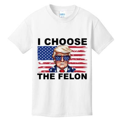 I Choose The Felon Pro Donald Trump Kids T-Shirt