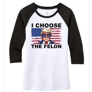 I Choose The Felon Pro Donald Trump Women's Tri-Blend 3/4-Sleeve Raglan Shirt