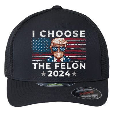 I Choose The Felon 2024 Funny Republican Patriot Flexfit Unipanel Trucker Cap