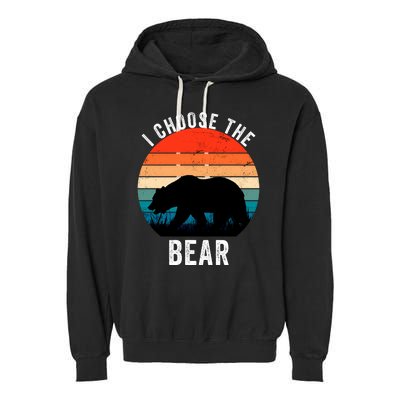 I Choose The Bear Women Overwhelmingly Choose The Bear Trendy Outfit Garment-Dyed Fleece Hoodie