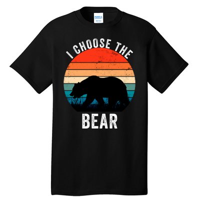 I Choose The Bear Women Overwhelmingly Choose The Bear Trendy Outfit Tall T-Shirt