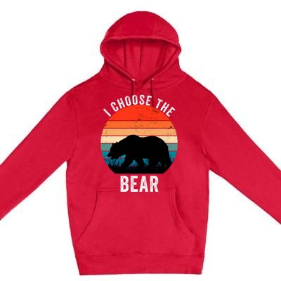 I Choose The Bear Women Overwhelmingly Choose The Bear Trendy Outfit Premium Pullover Hoodie