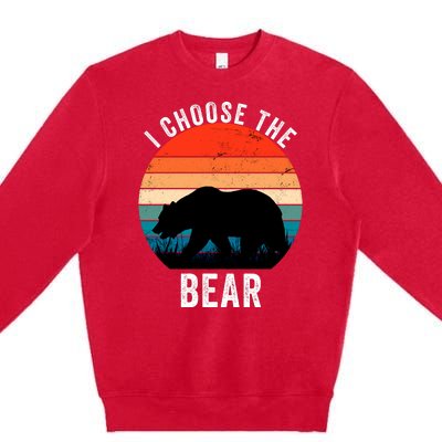 I Choose The Bear Women Overwhelmingly Choose The Bear Trendy Outfit Premium Crewneck Sweatshirt