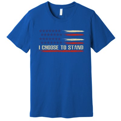 I Choose To Stand Cool Gift Pledge Of Allegiance American Flag Cute Gift Premium T-Shirt