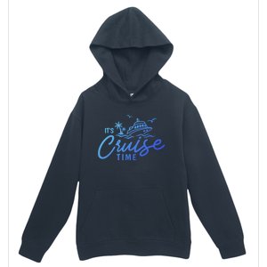 Its Cruise Time Funny Family Matching Gift Urban Pullover Hoodie