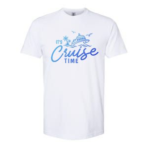 Its Cruise Time Funny Family Matching Gift Softstyle CVC T-Shirt