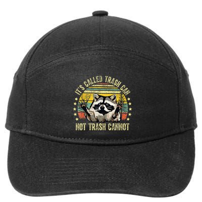 ItS Called Trash Can Not Trash Cannot Racoon Retro 7-Panel Snapback Hat