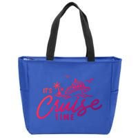 Its Cruise Time Funny Family Matching Gift Zip Tote Bag