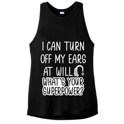I Can Turn Off Ears Impaired Hard Of Hearing Deaf Funny Gift Ladies PosiCharge Tri-Blend Wicking Tank