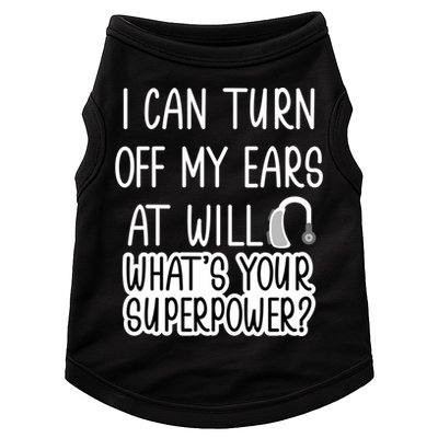 I Can Turn Off Ears Impaired Hard Of Hearing Deaf Funny Gift Doggie Tank